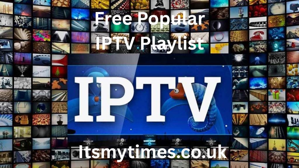 Free Popular IPTV Playlist